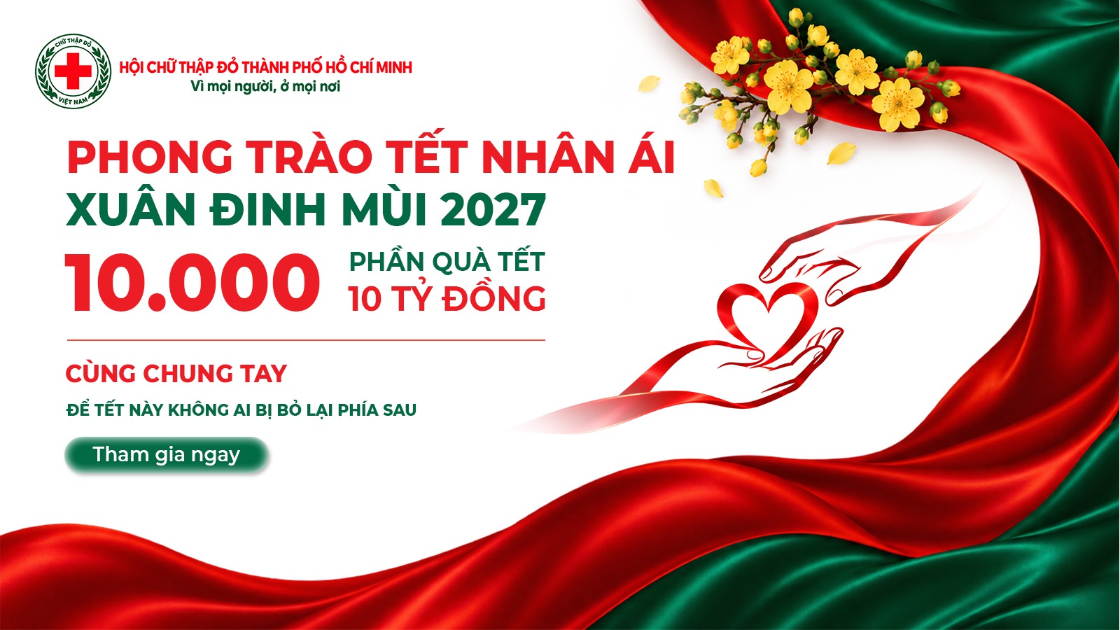 Banner Phong trào Tết Nhân ái Xuân Đinh Mùi 2027: 10.000 phần quà Tết, 10 tỷ đồng, 10.000 tấm lòng