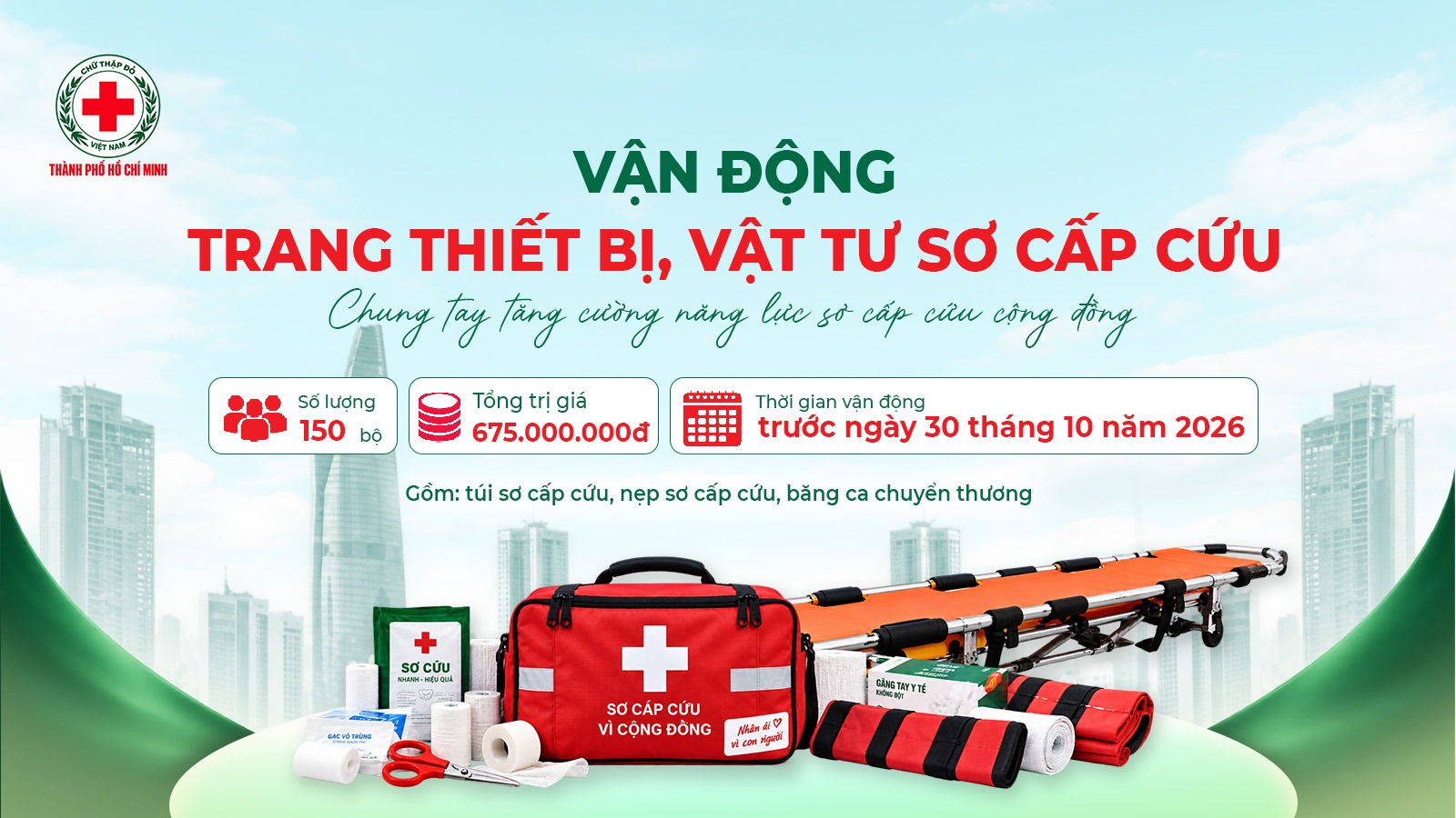 Vận động trang thiết bị, vật tư sơ cấp cứu: 150 bộ, tổng trị giá 675.000.000 đồng, trước ngày 30/10/2026